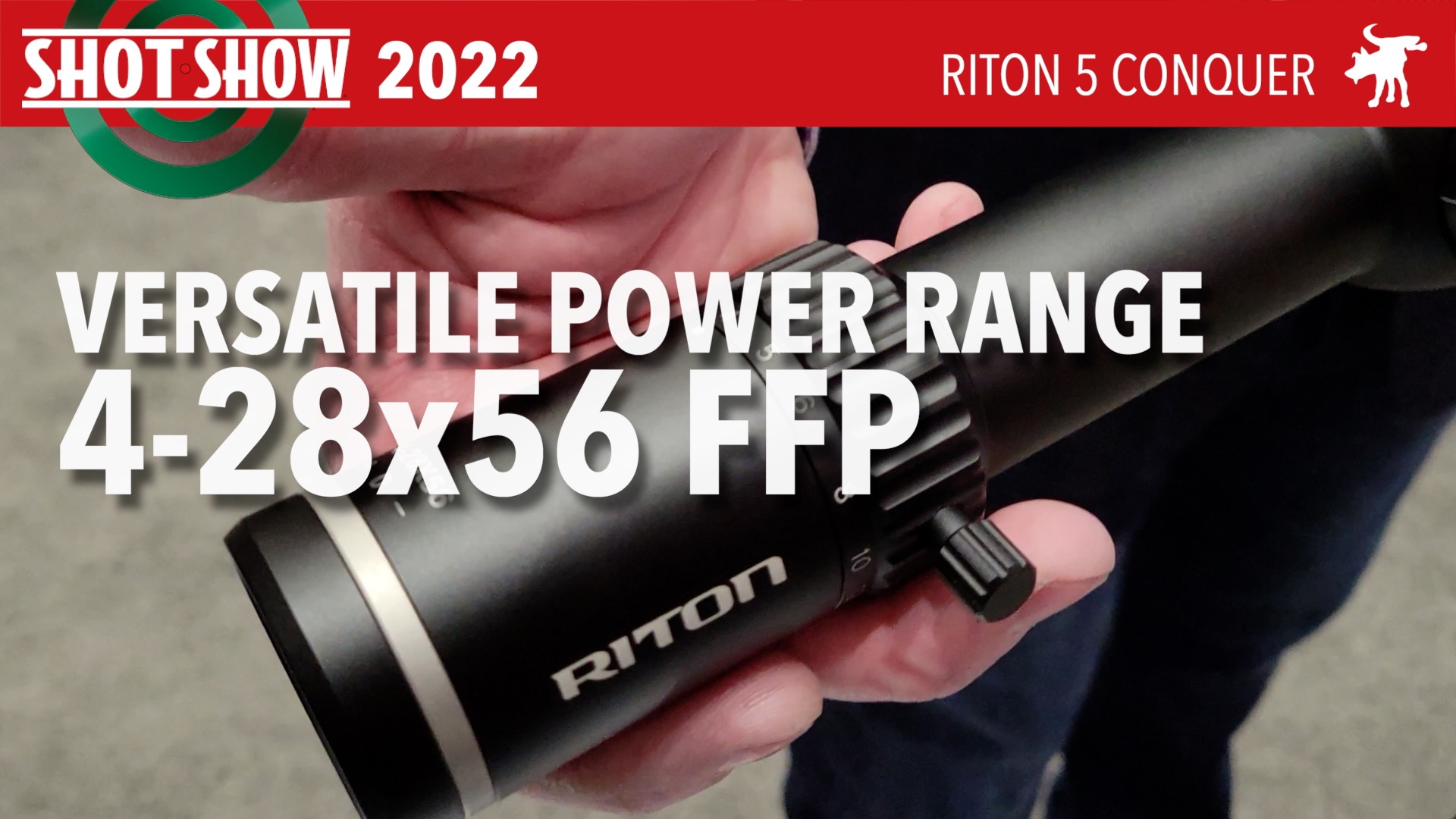 Shot Show 2022: Riton X5 Conquer 4-28×56