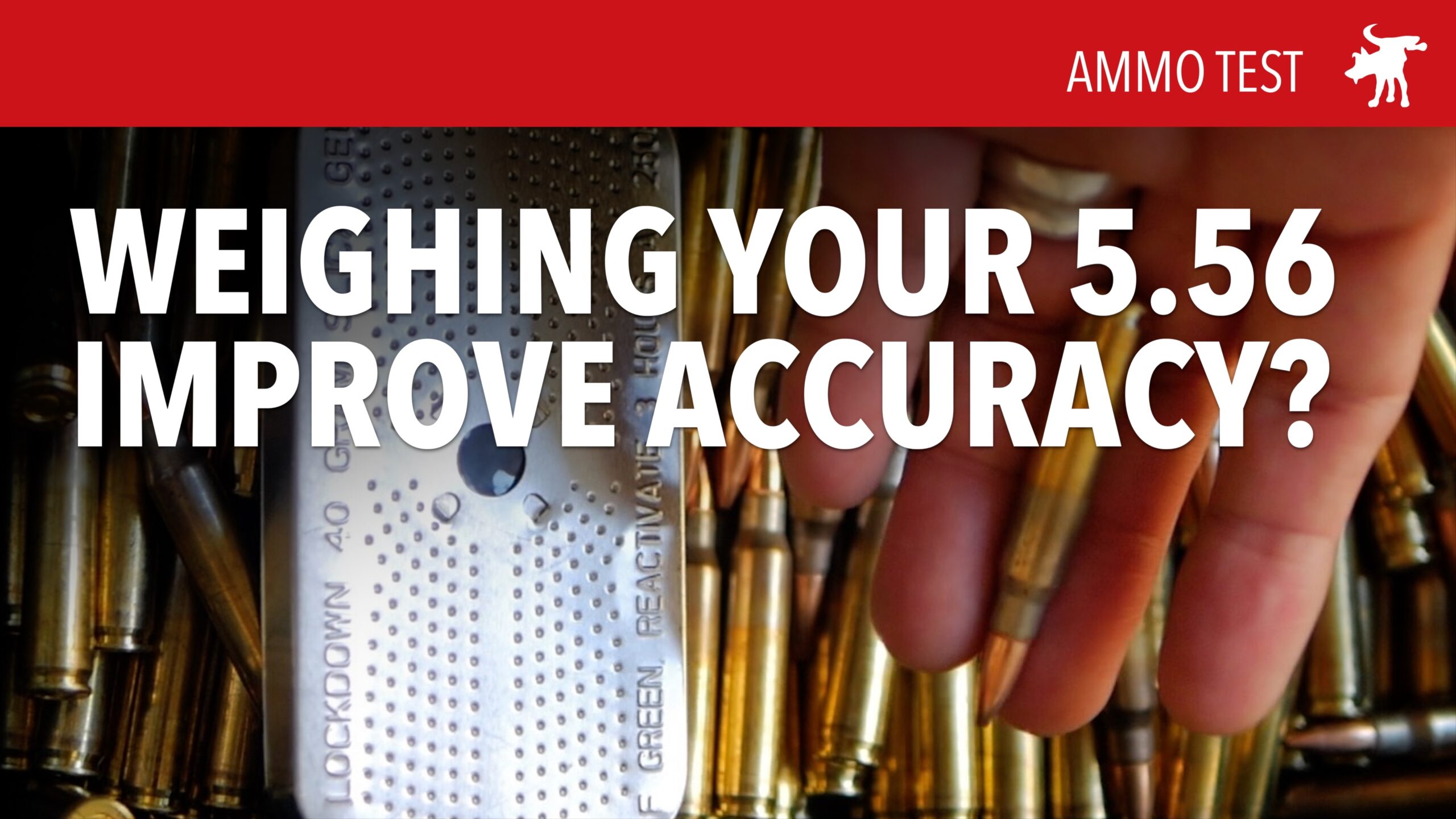 Weight Sorting 5.56mm Ammo