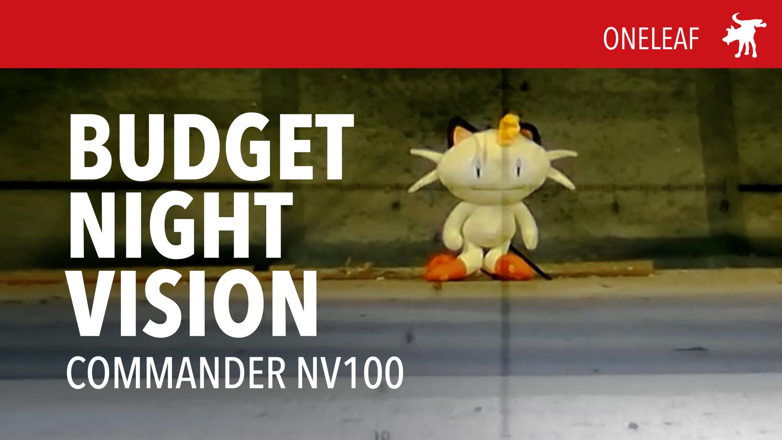 Oneleaf NV100 Night Vision