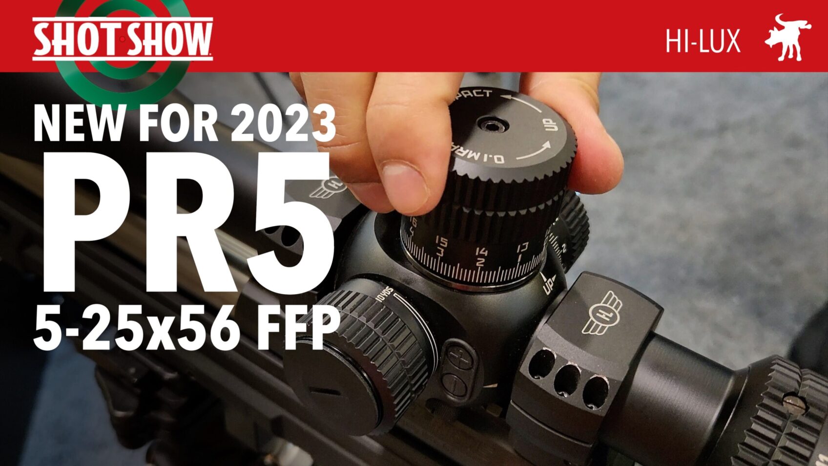 New Hi-Lux PR5 5-25×56 FFP | Moondog Industries