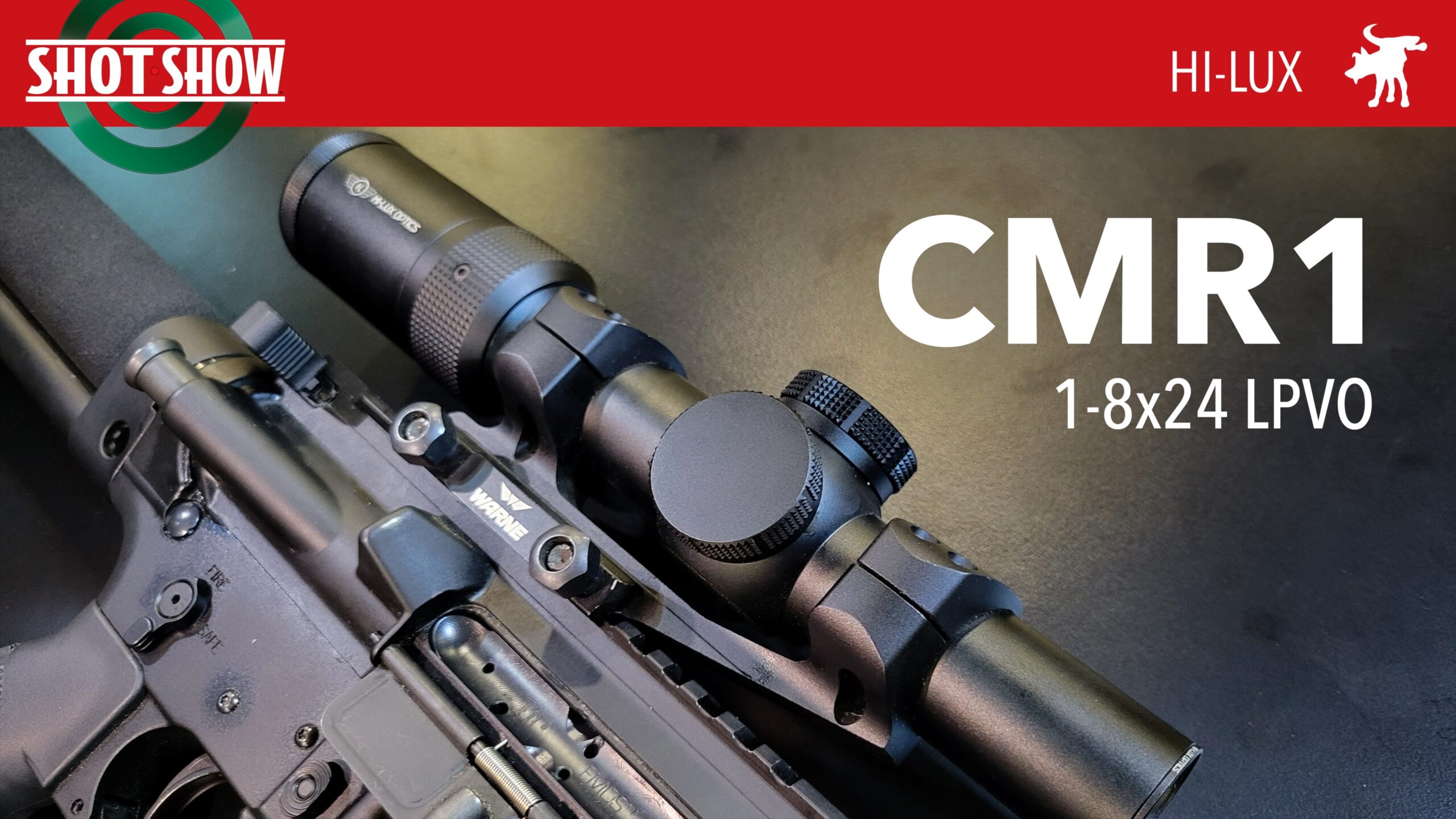 Hi-Lux CMR LPVO First Look
