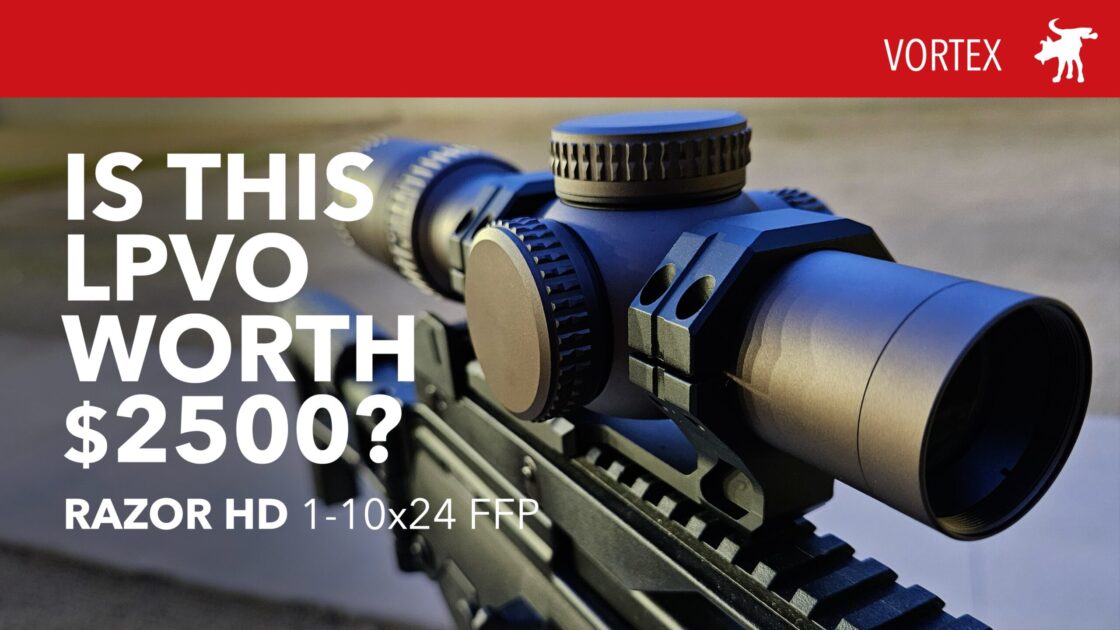 Vortex Razor HD Gen3 1-10x LPVO | Moondog Industries