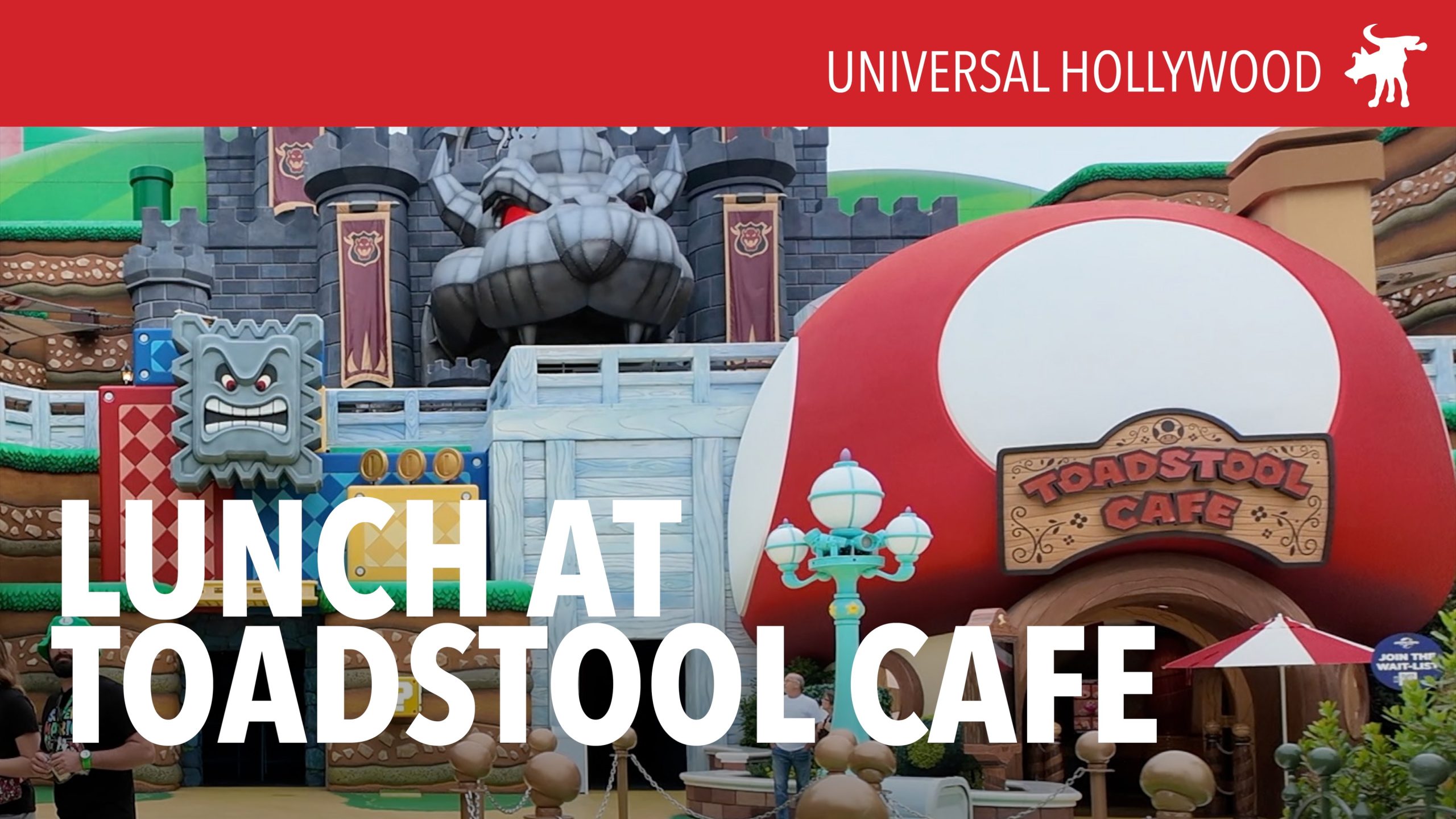 Toadstool Cafe Super Nintendo World