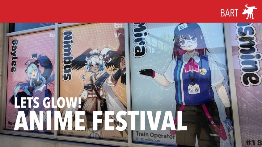 Lets Glow BART Anime Festival
