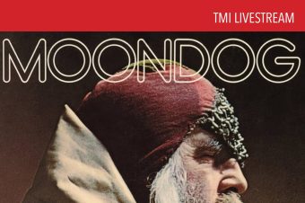 TMI 251105 How I got the nickname Moondog?