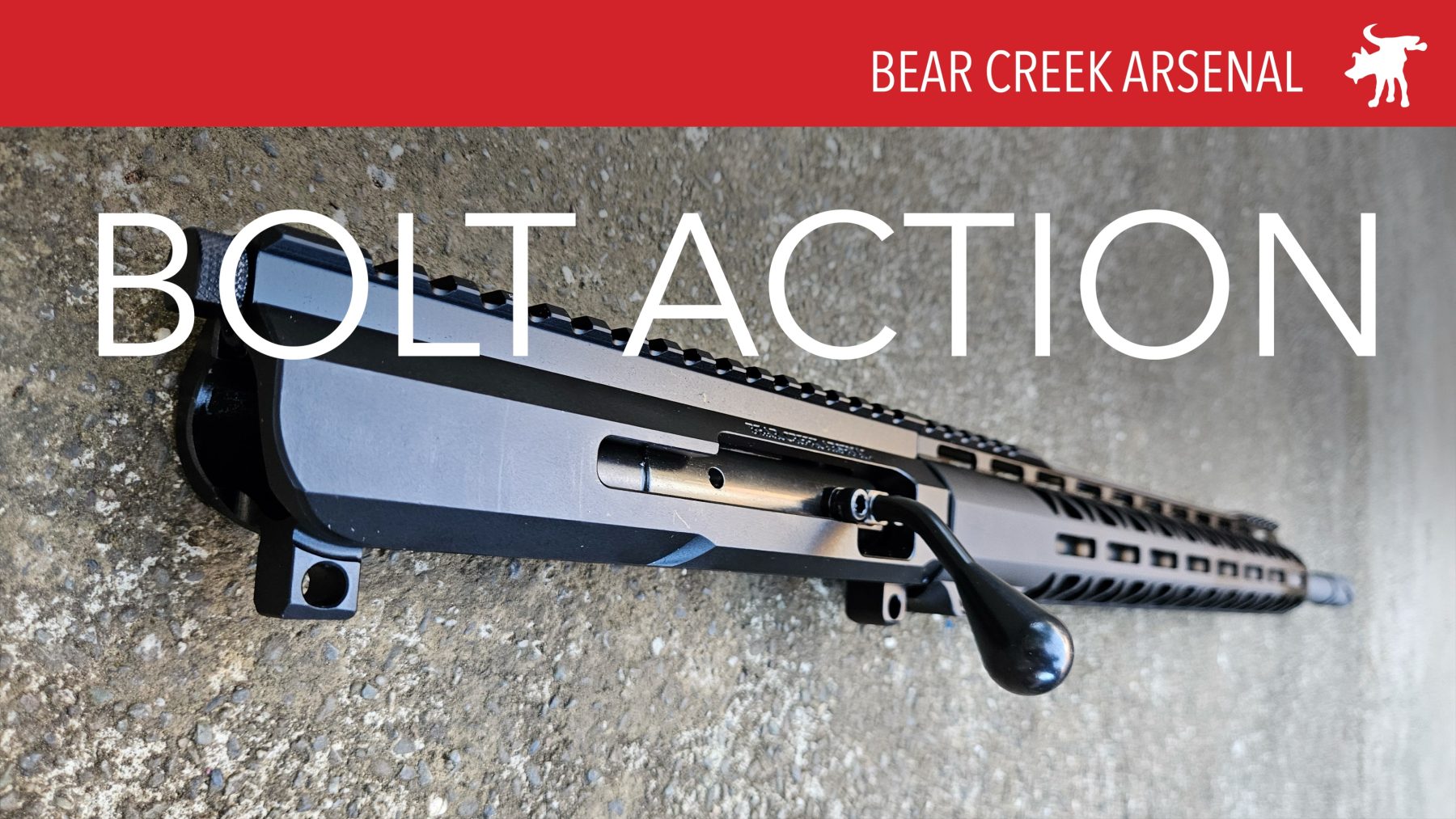 BCA BC15 Bolt Action AR Upper