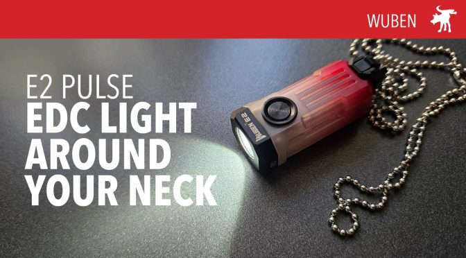 Wuben E2 Pulse Keychain EDC