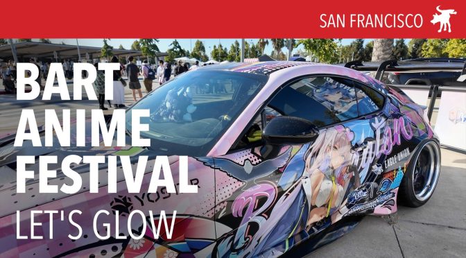 BART Lets Glow! 2026 Anime Festival